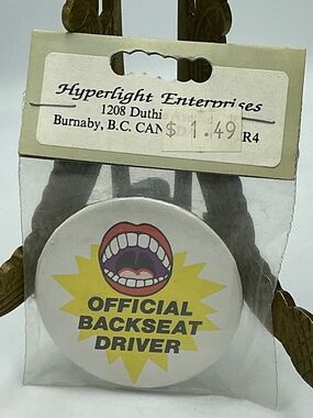 Vintage Magnet Button Official Backseat Driver Hyperlight